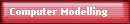 Computer Modelling